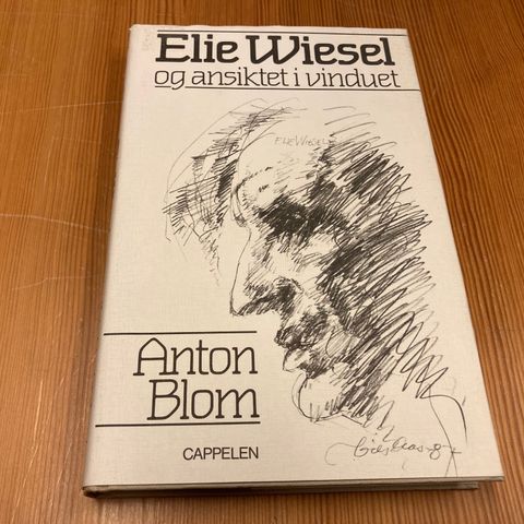 Anton Blom : ELIE WIESEL OG ANSIKTET I VINDUET