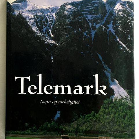 TELEMARK - Sagn og virkelighet