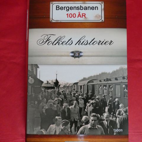 Bergensbanen 100 år: folkets historier