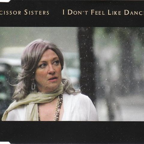 Scissor Sisters – I Don't Feel Like Dancin' (CD, Single 2006)