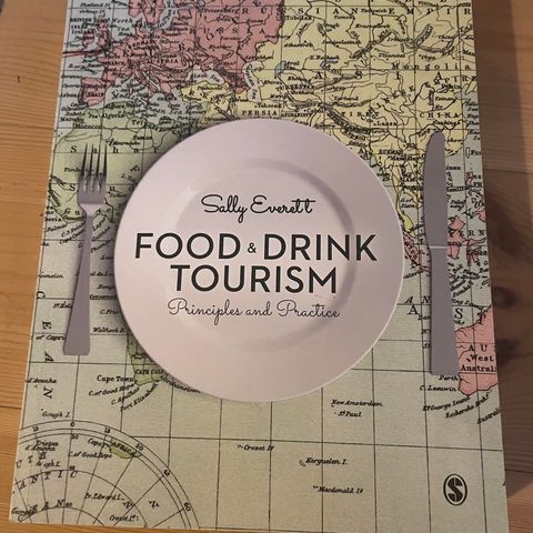 Food and Drink Tourism: Principles and Practice