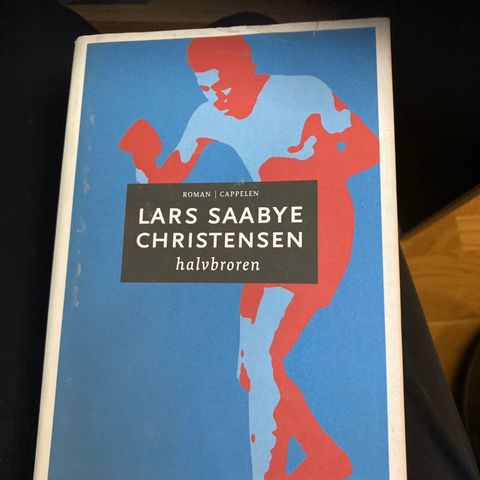 Lars  Saabye Christensen Halvbroren