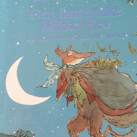 Roald Dahl .Den fanastiske Mikkel  Rev.