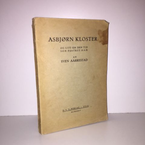 Asbjørn Kloster og litt om den tid som fostret ham - Sven Aarrestad. 1935