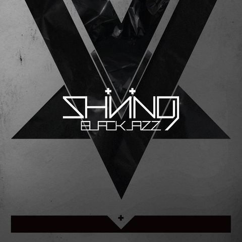 Shining – Blackjazz, 2010