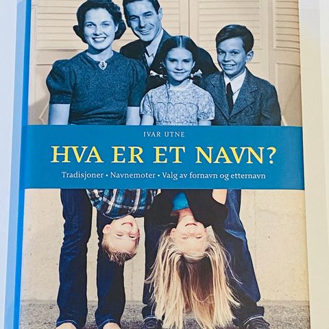 Bok Hva er et navn? av Ivar Utne baby babynavn navnetrender