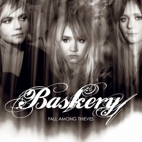 Baskery – Fall Among Thieves, 2008