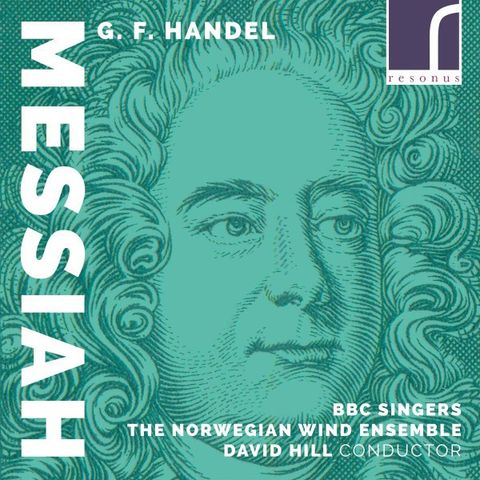 G.F. Handel, BBC Singers, The Norwegian Wind Ensemble – Messiah, 2018, sealed