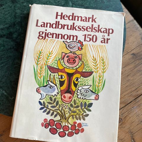 «Hedmark Landbruksselskap gjennom 150 år» / 1982