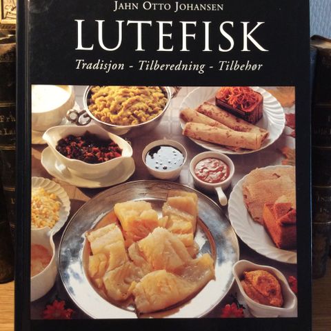 Lutefisk- tradisjon, tilberedning, tilbehør