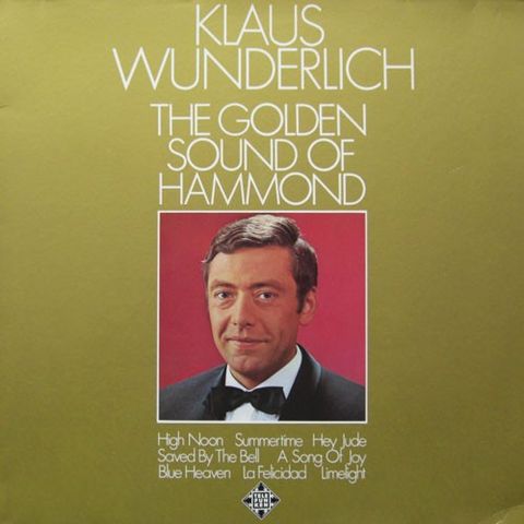 Klaus Wunderlich – The Golden Sound Of Hammond ( LP, Album 1971)