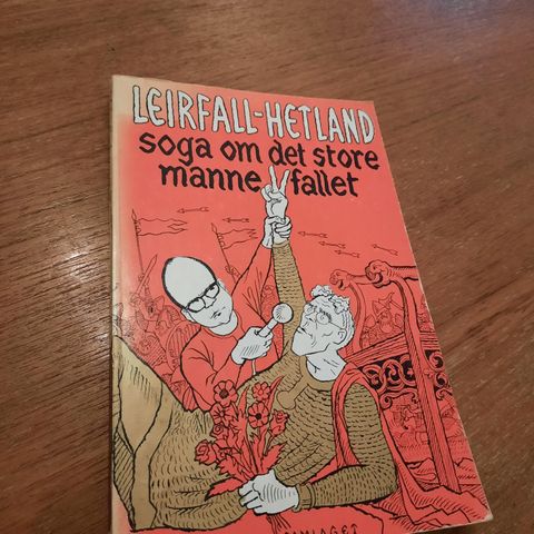 Leirfall - Hetland - Soga om det store manne fallet - 1971