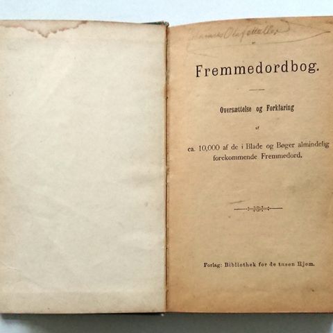 Fremmedordbog - Oversættelse og Forklaring 1894 (mulig 1914)