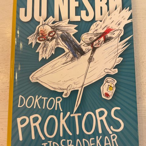 Jo Nesbø, Doktor Proktors tidsbadekar, innbundet, illustrert