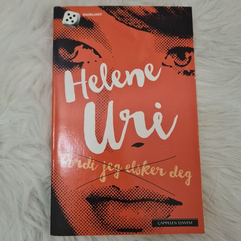 Fordi jeg elsker deg av Helene Uri