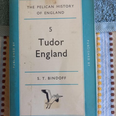 Tudor England av s.t. bindoff