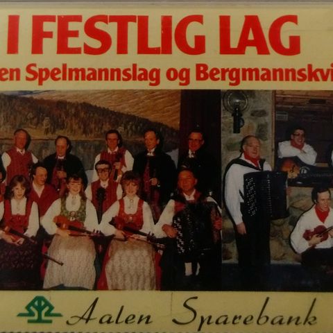 Kassett. I festlig lag. Ålen Spelemannslag og Bergmannskvintetten