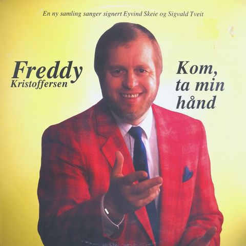 Freddy Kristoffersen – Kom, Ta Min Hånd (Mc, 1989)