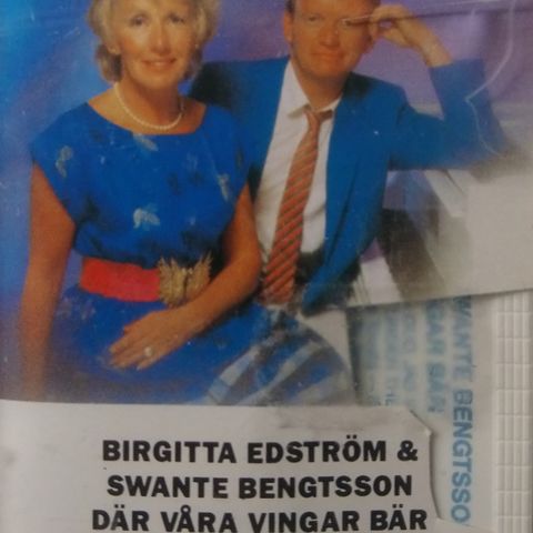 Kassett. Birgitta och Swante. Där våra vingar bär