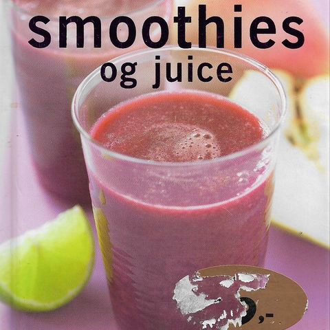 Kokebok Fristende smoothies og juice