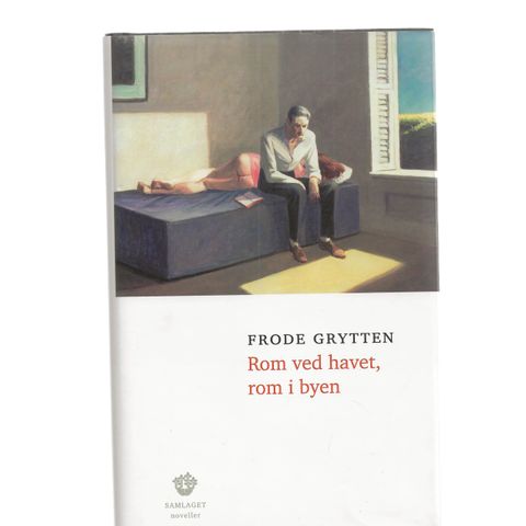 Frode Grytten Rom ved havet, rom i byen 2007 1.utg. 1.oppl. innb.m.omsl.