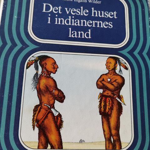 KR 5 LAURA INGALLS WILDER DET VESLE HUSET I INDIANERNES LAND