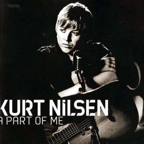 Kurt Nilsen – A Part Of Me ( CD, Album 2004)