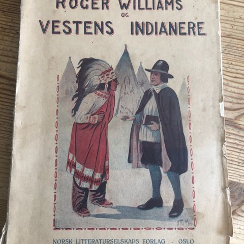 Roger Williams og vestens indianere. Utgitt 1928