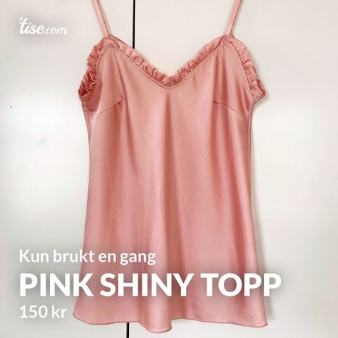 Pink Shiny Topp