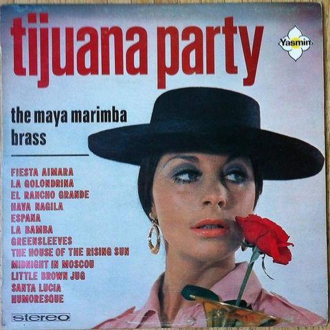 The Maya Marimba Brass – Tijuana Party( LP, Album)