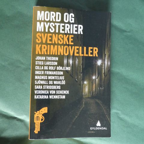 Mord og mysterier: svenske krimnoveller