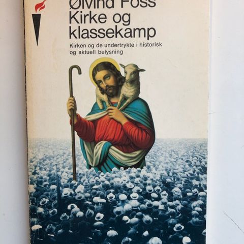 Øivind Foss: Kirke og klassekamp