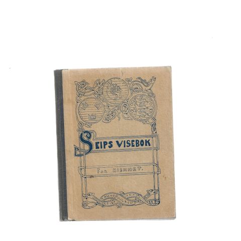 Seips visebok for hjemmet Oslo  1929 innb. 425de tusen fraktur/gotisk meget pen