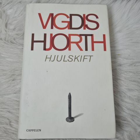 Hjulskift av Vigdis Hjorth