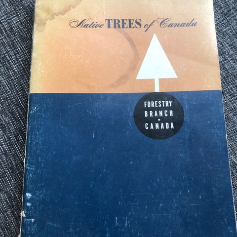 Native trees of Canada. Utgitt 1956