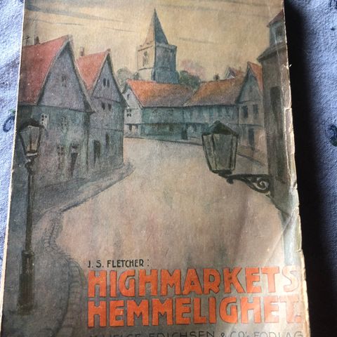 Highmarkets hemmelighet. Utgitt 1919