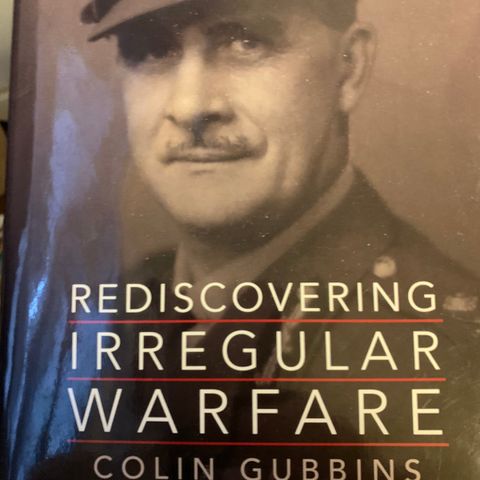 A. R. B. Linderman Rediscovering Irregular Warfare:
