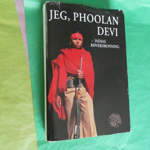 Jeg, Phoolan Devi: Indias røverdronning