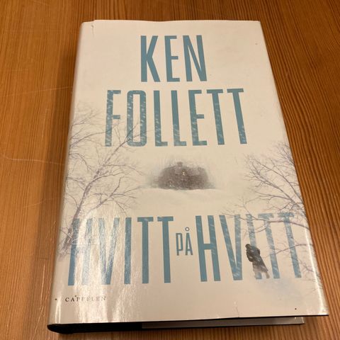 Ken Follett : HVITT PÅ HVITT