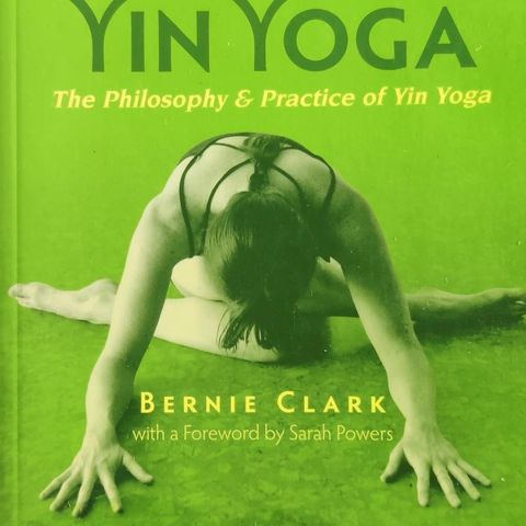 The complete guide to Yin Yoga