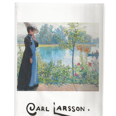 Carl Larsson 1853-1919 Stiftelsen Modums Blaafarveværk 1989 o.omslag