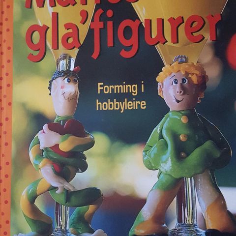 Maries Gla'figurer   Forming i hobbyleire