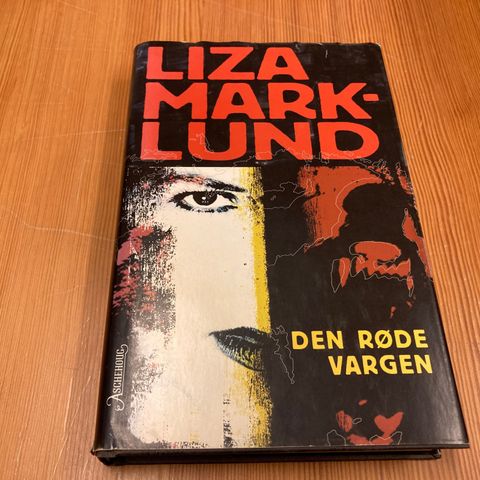 Liza Marklund : DEN RØDE VARGEN