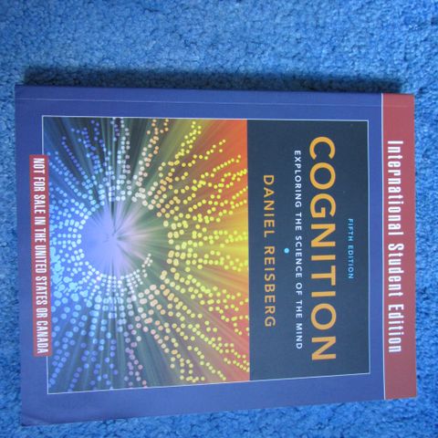 Cognition: Exploring the Science of the Mind