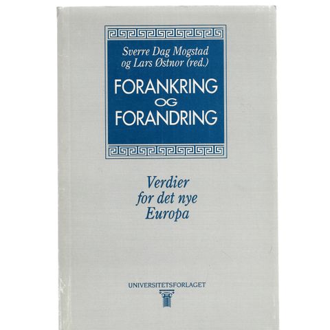 Sverre Dag Mogstad og Lars Østnor(red.) Forankring og forandring 2.oppl.1993