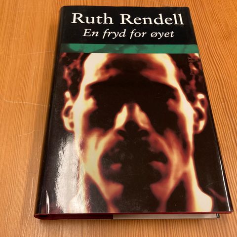 Ruth Rendell : EN FRYD FOR ØYET