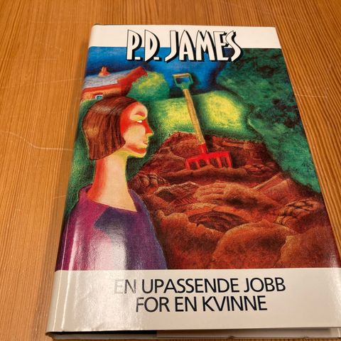 P. D. James : EN UPASSENDE JOBB FOR EN KVINNE