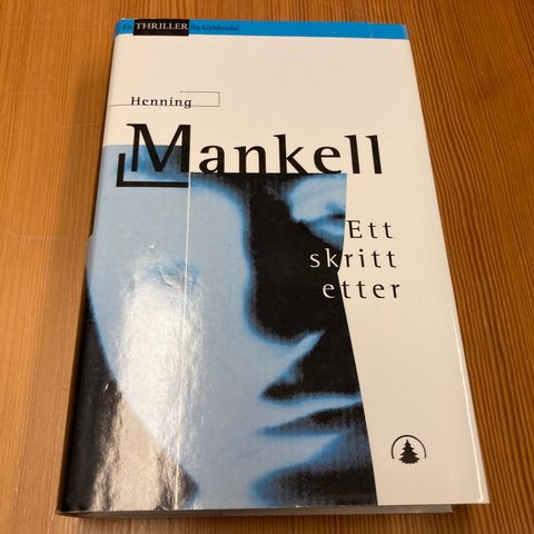 Henning Mankell : ETT SKRITT ETTER