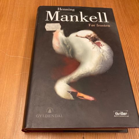 Henning Mankell : FØR FROSTEN