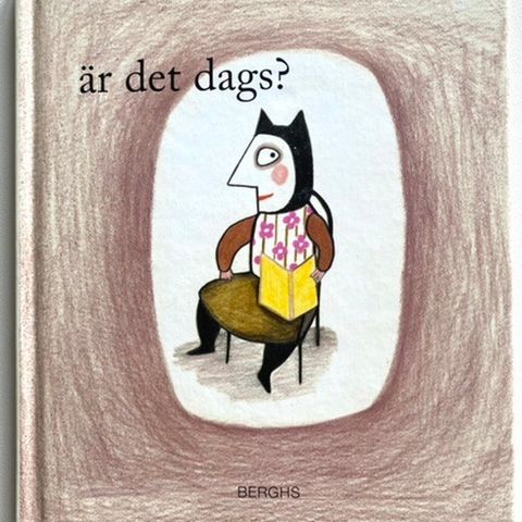 Barnebok: God-natt-bok for de yngste: "Är det dags?" Av Kitty Crowther